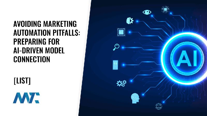 Avoiding Marketing Automation Pitfalls: Your Guide to AI-Driven Success